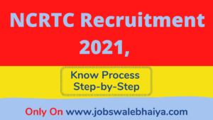 NCRTC Recruitment 2021, NCRTC Recruitment 2021 For Operations & Maintenance Staff