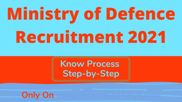 Ministry of Defence Recruitment 2021