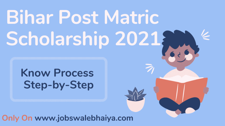 post matric scholarship, post matric scholarship registration,bihar post matric scholarship 2021,bihar scholarship 2021,Bihar Scholarship Online form