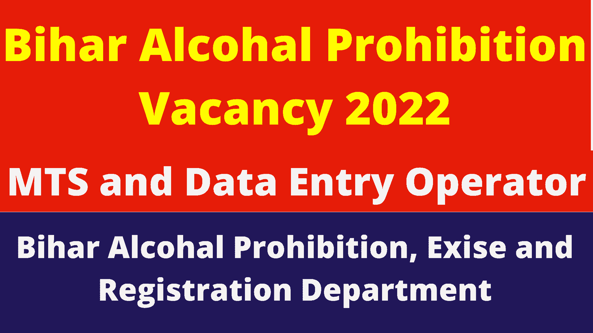 Bihar Alcohal Prohibition Vacancy 2022