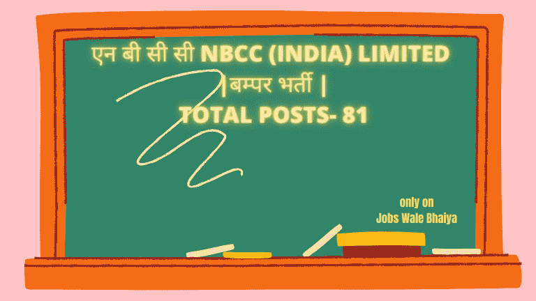 NBCC (INDIA)एन बी सी सी LIMITED J.E-CIVIL AND ELECTRICAL 