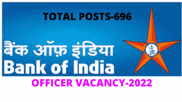 Bank of India(BOI) Officers Recruitment 2022 – Apply Online for 696 Posts