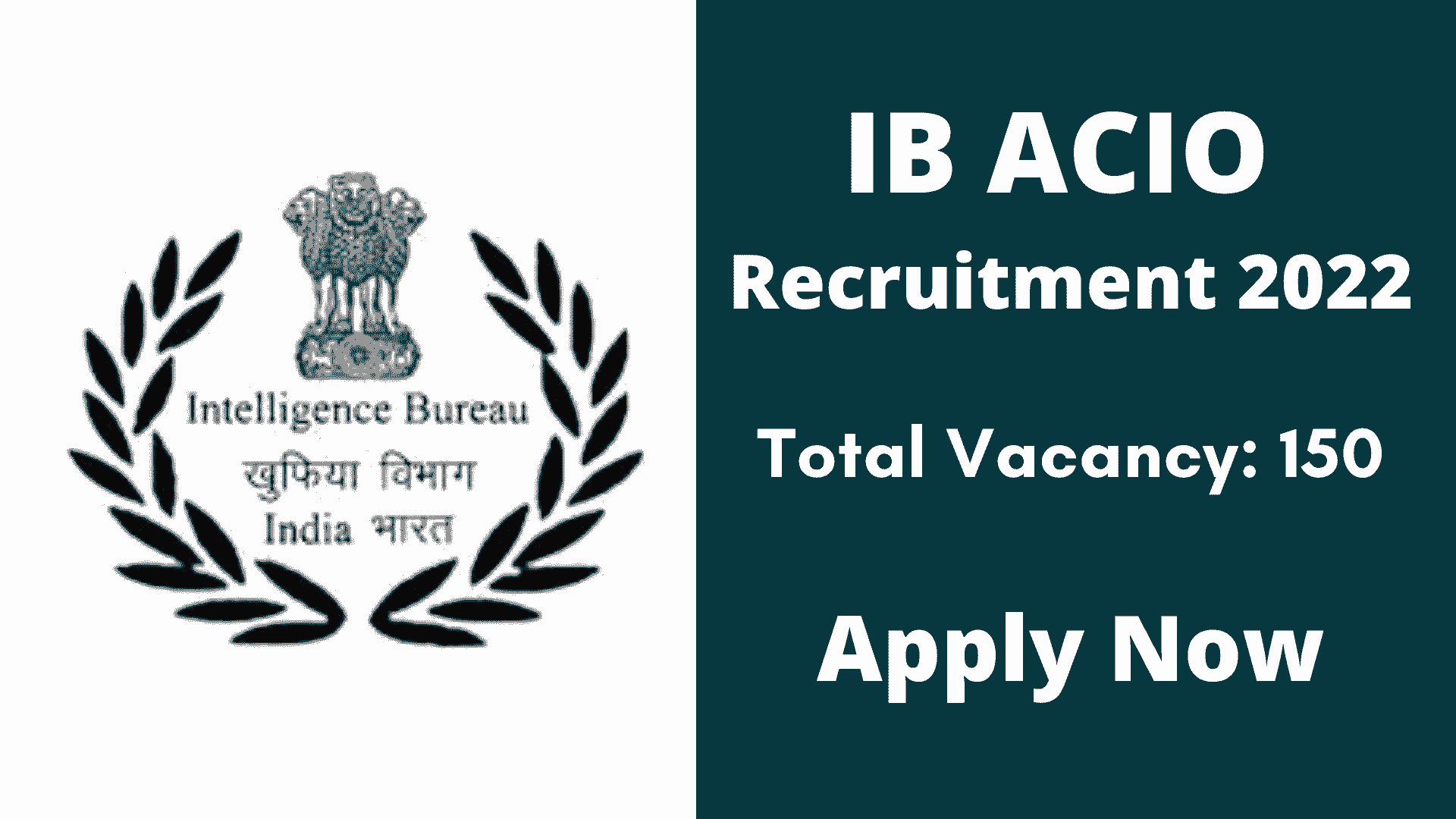 ib-acio-recruitment-2022-apply-now-fast-for-150-vacancy-jobs-wale