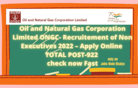 Oil and Natural Gas Corporation Limited ONGC- Recruitement of Non Executives