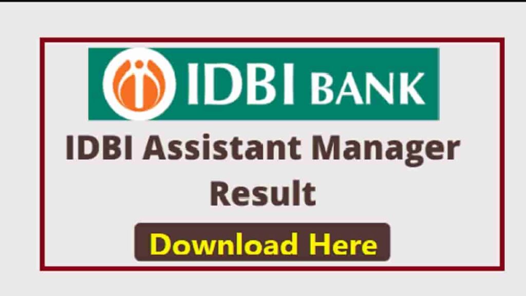 IDBI Bank Assistant Manager PGDBF Result 2022