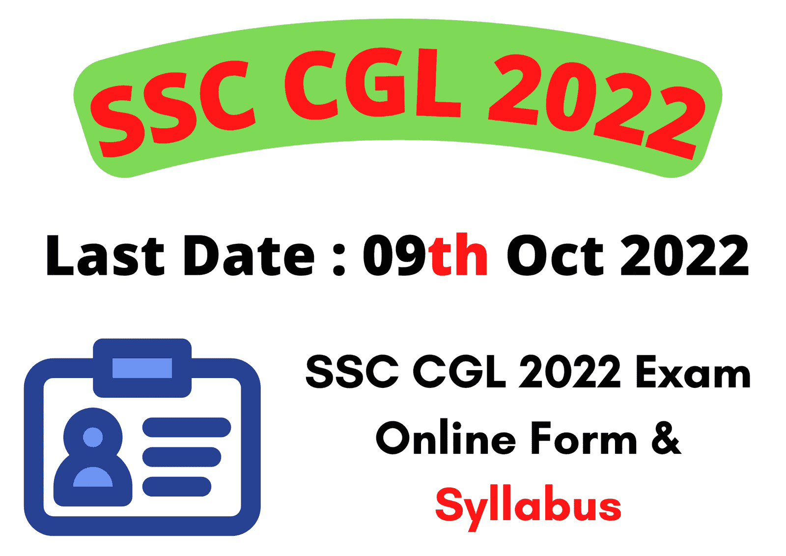 SSC CGL 2022 Exam Online Form & Syllabus