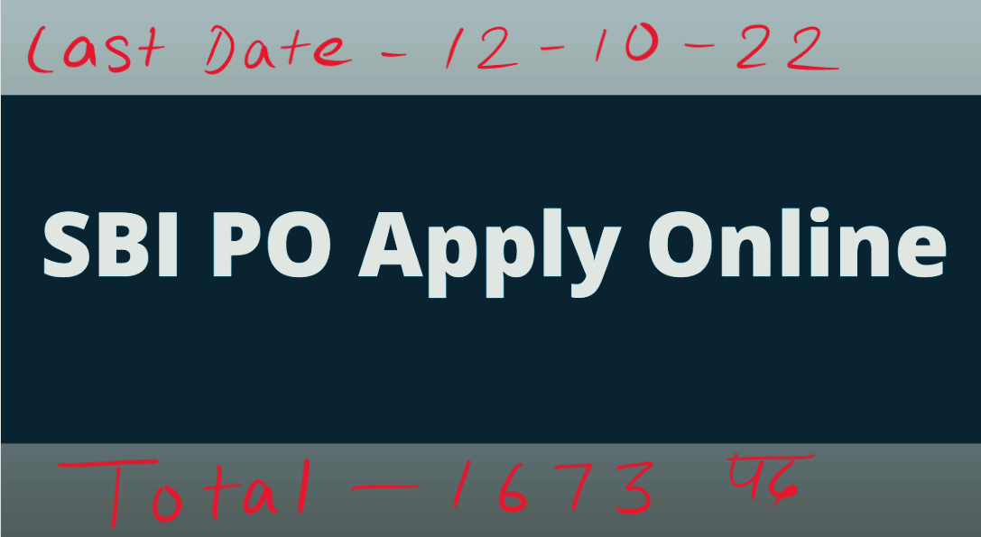 SBI PO Apply Online 2022