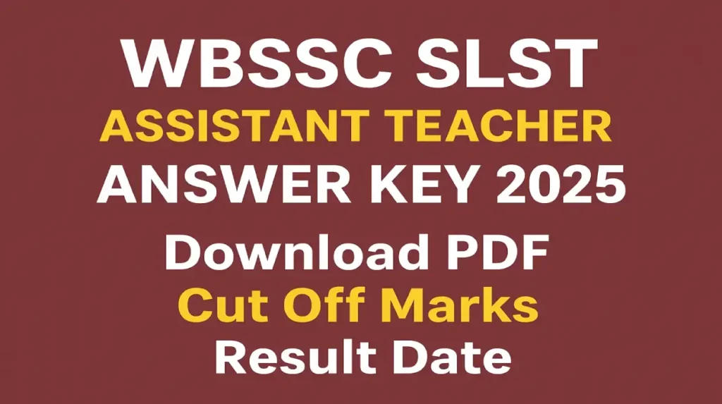 WBSSC SLST Assistant Teacher Answer Key 2025
