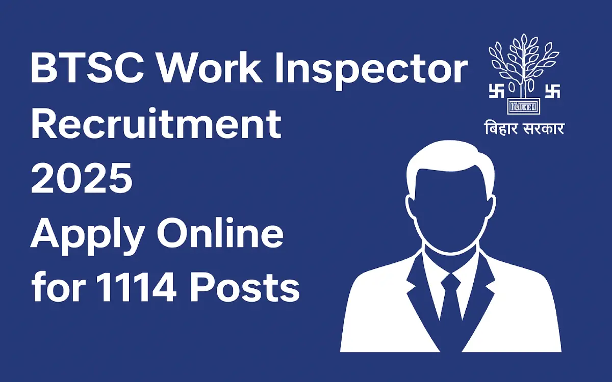 BTSC Work Inspector Recruitment 2025