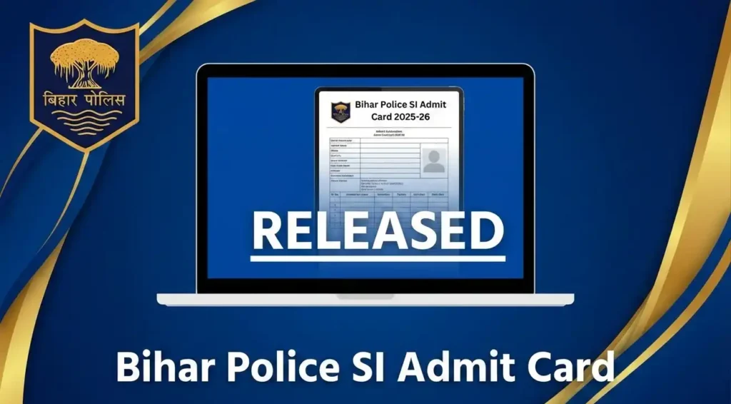 Bihar Police SI Admit Card 2025-26 Released