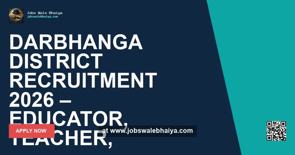 Darbhanga District Recruitment 2026
