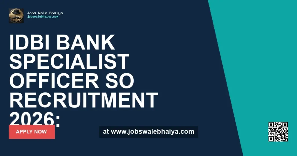 IDBI Bank Specialist Officer SO Recruitment 2026